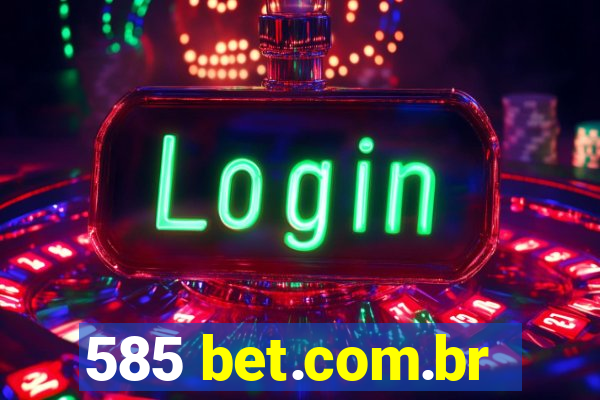 585 bet.com.br